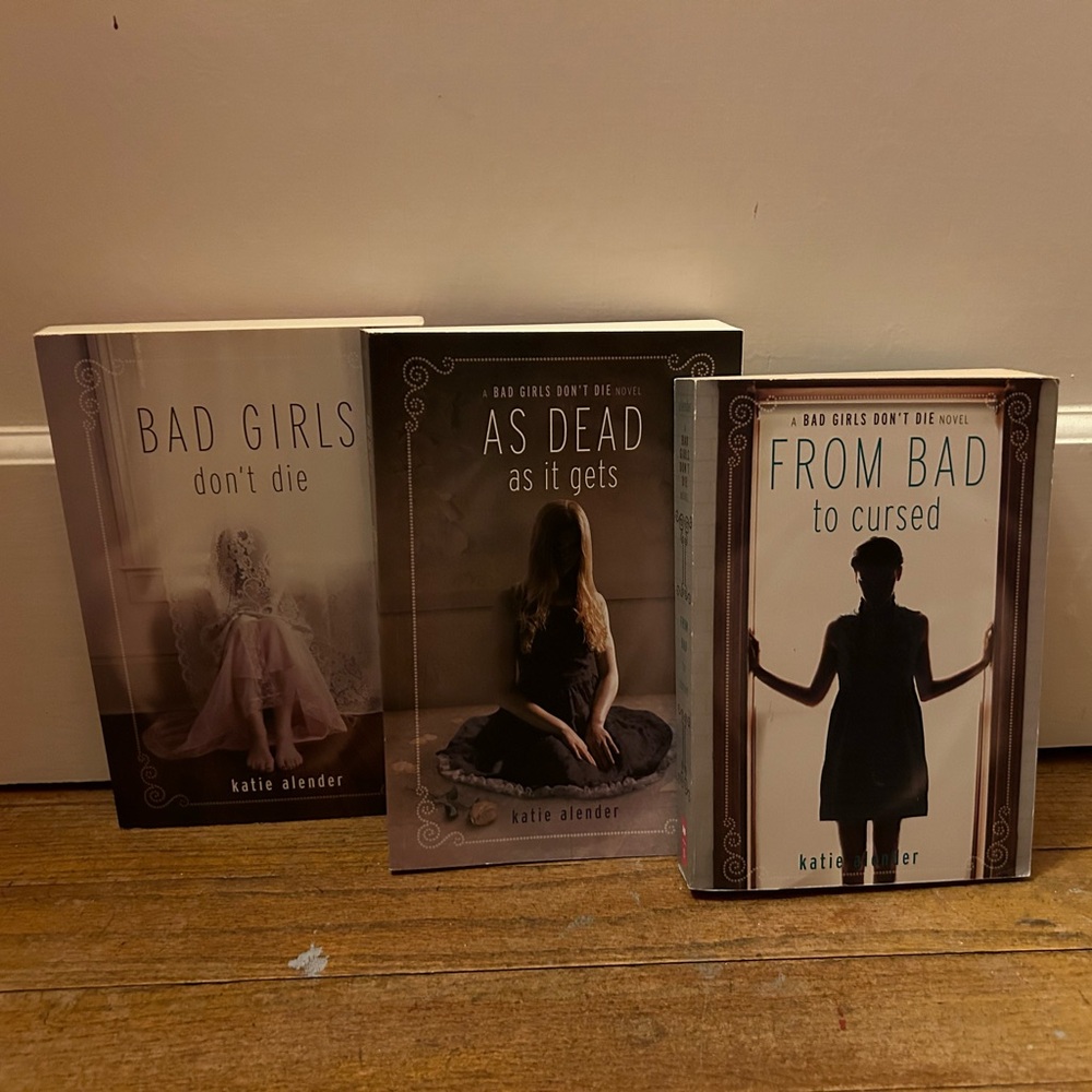 Bad Girls Don’t Die - Book Set by Katie Alendar